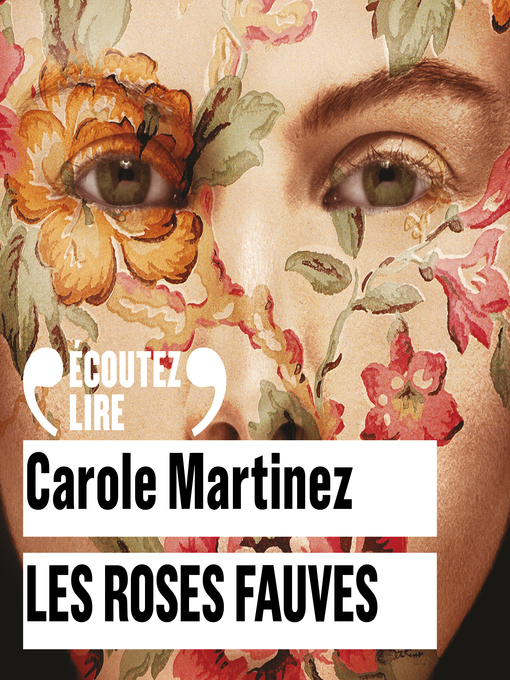 Title details for Les roses fauves by Carole Martinez - Available